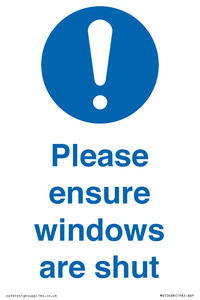 Please ensure windows are shut